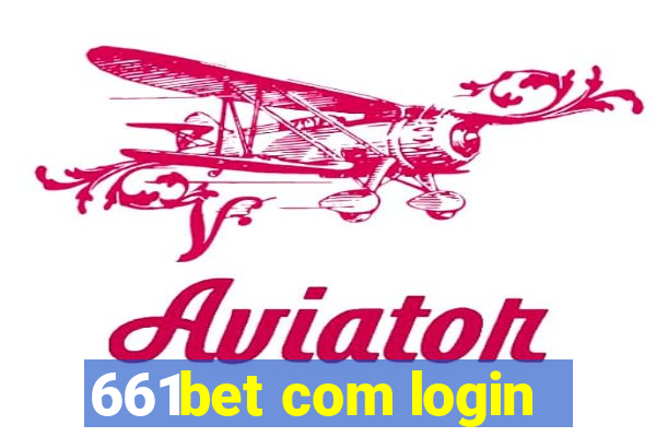 661bet com login